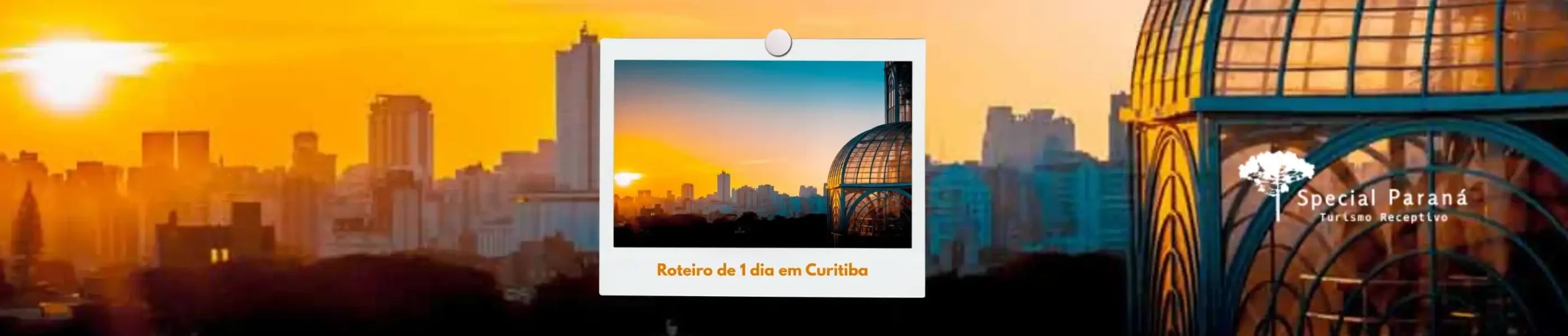Roteiro de 1 dia em Curitiba: aproveite o melhor da cidade em poucas horas