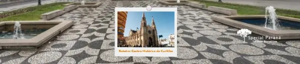Roteiro centro histórico Curitiba: cultura, arte e tradição a pé
