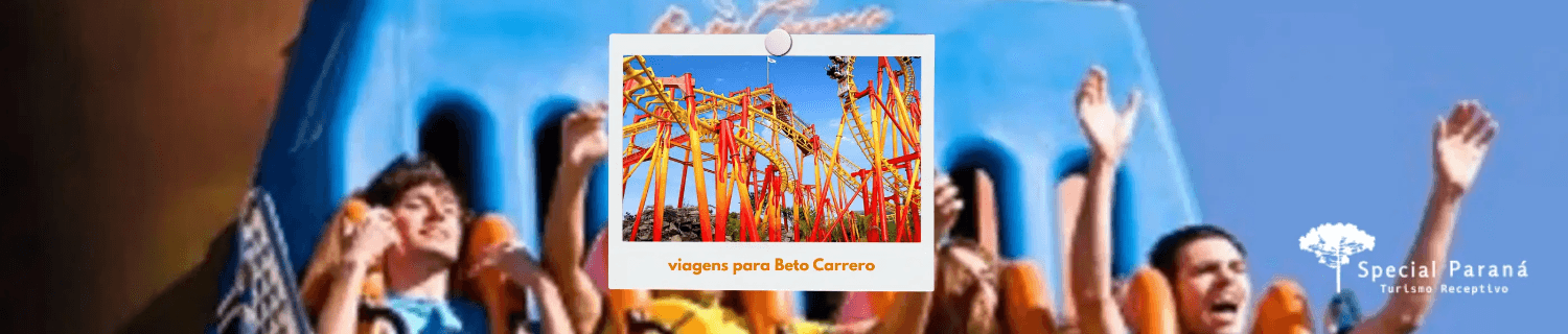 Viagens para Beto Carrero: O Guia Definitivo para sua Aventura em Bate-Volta saindo de Curitiba